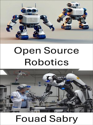 cover image of Open Source Robotics